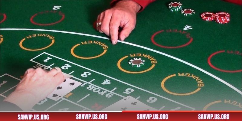 Luật chơi của Baccarat SANVIP cho người mới